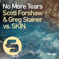 Scott Forshaw & Greg Stainer vs. SKIN - No More Tears