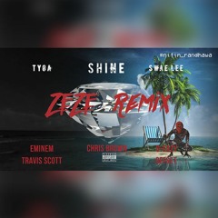 ZEZE Remix pt. 2 - Eminem, Tyga, Swae Lee, Chris Brown, G-Eazy [Nitin Randhawa Remix]