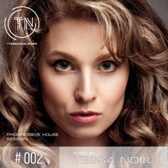 Progressive House Session 002 (mixed by Tessa Noel)