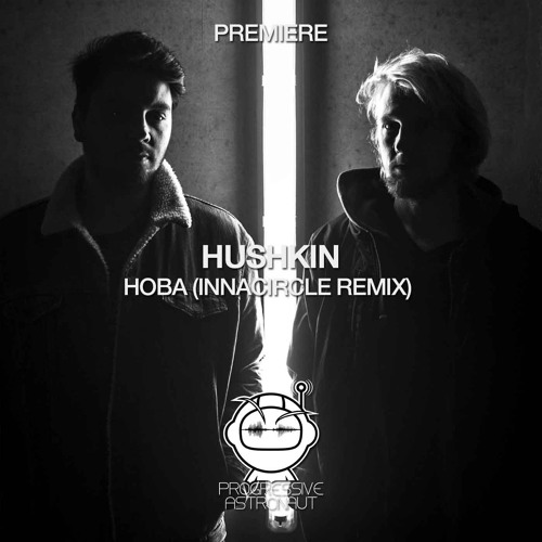 PREMIERE: Hushkin - Hoba (Innacircle Remix) [Somatic Records]