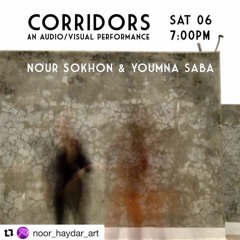 Corridors Excerpt (Album release will be coming up)