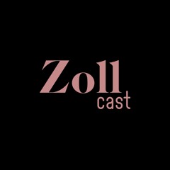 Zollcast