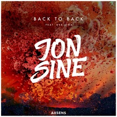 Jon Sine - Back To Back feat. Eva-Lina