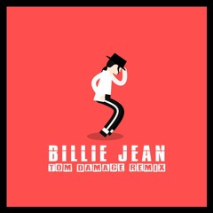 Billie Jean (Tom Damage Remix) (Extended Mix)