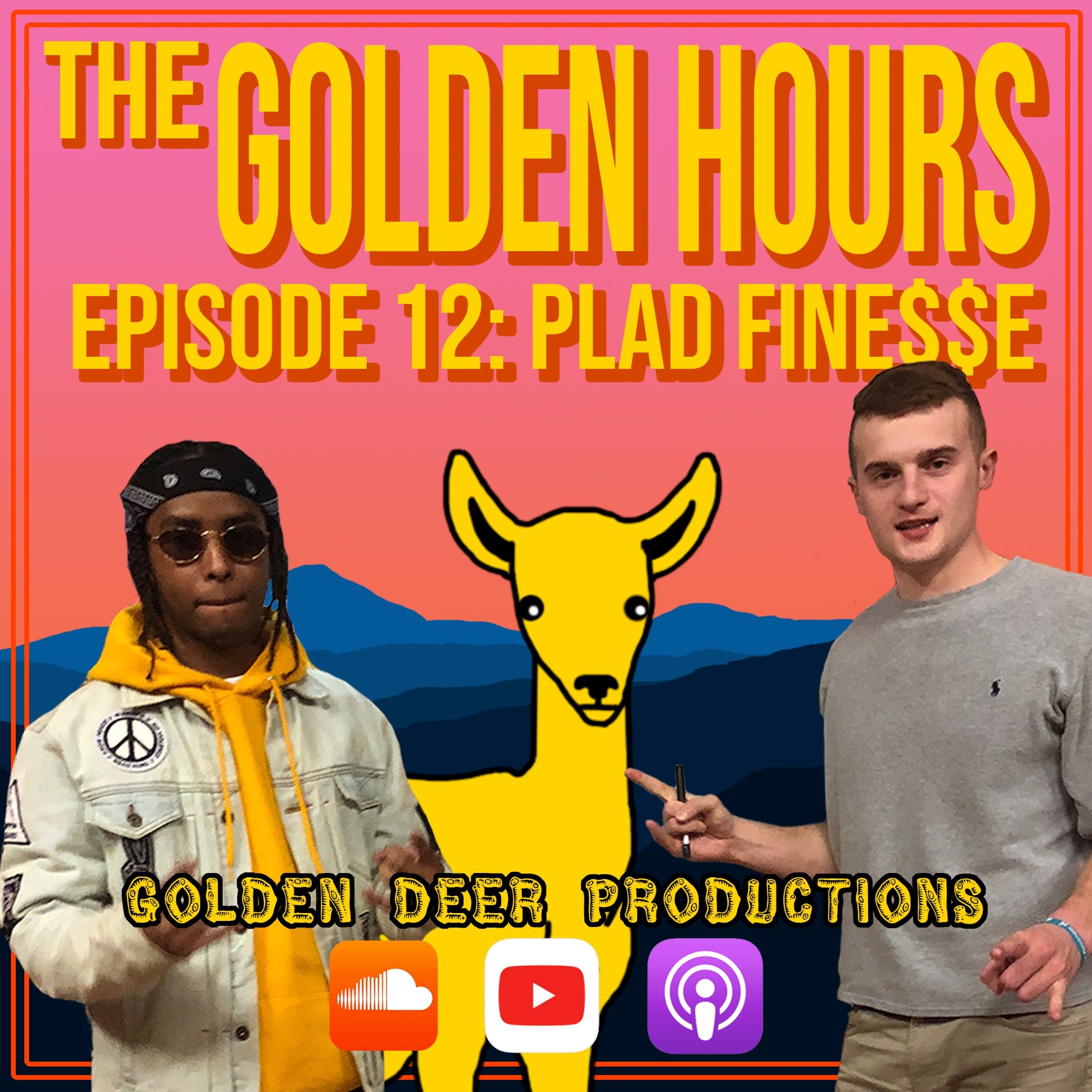 Lucky Bandz CEO, Plad Fine$$e's Golden Hour | The Golden Hours Podcast episode artwork
