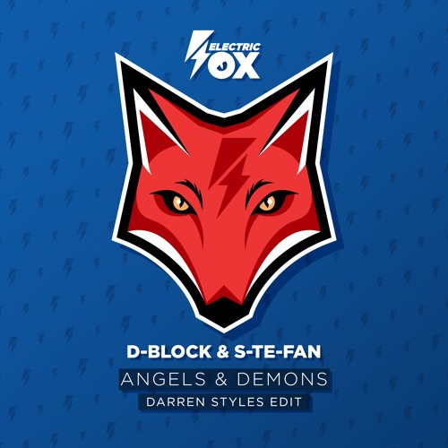 D-Block & S-Te-Fan - Angels & Demons (Darren Styles Edit)