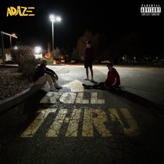 ROLL THRU (ASMOLK, Z, & Parch)(Prod. Parch)