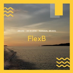 FlexB @ Abare - 20.10.2018 - Manaus, Brasil