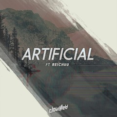 Cloudfield ft. Reichuu - Artificial (Aoiji Remix)