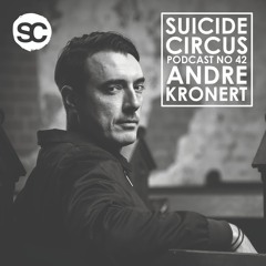 Suicide Podcast 42 : ANDRE KRONERT