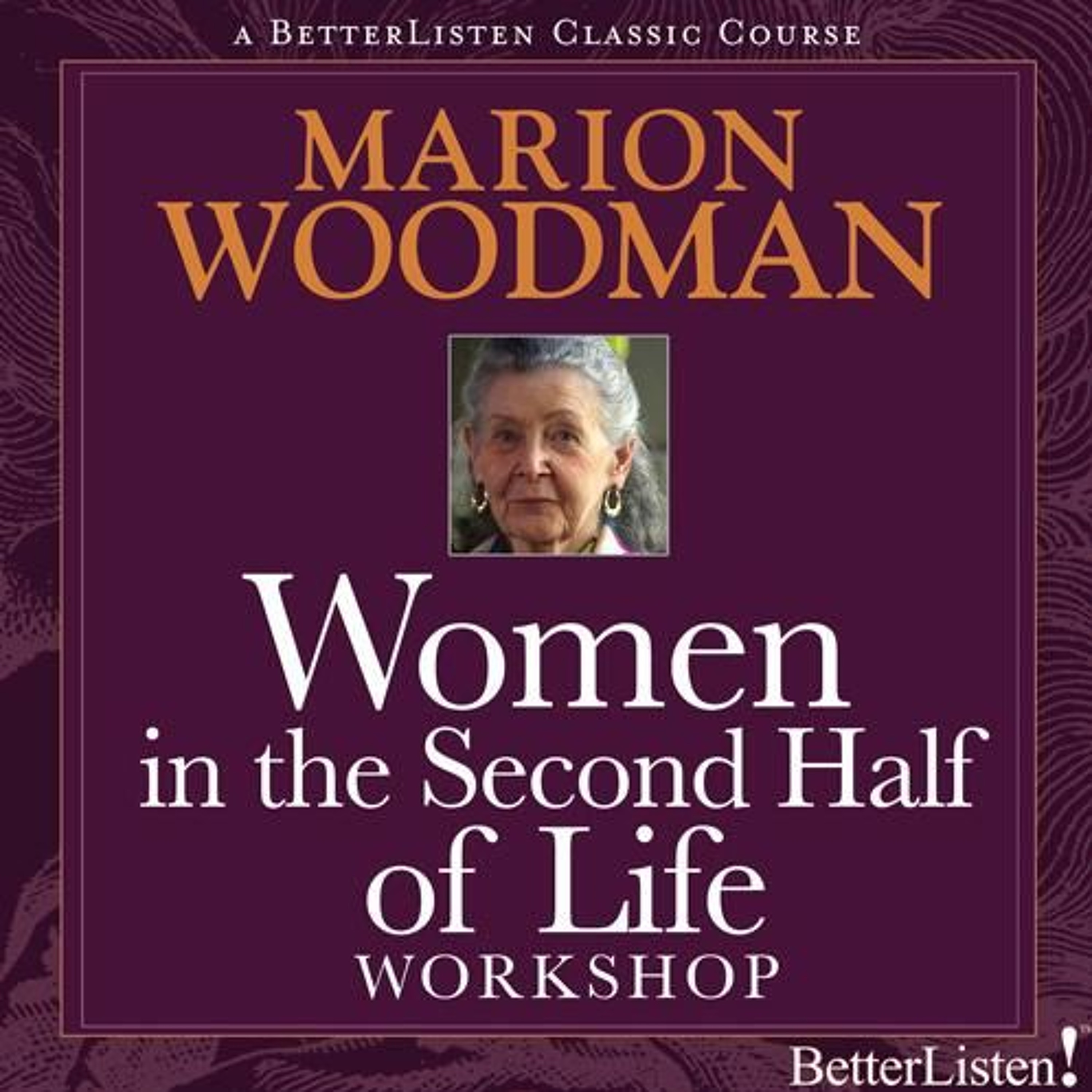 Women In The Second Half of Life with Marion Woodman Preview 2 episode artwork