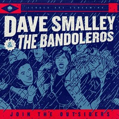 Dave Smalley & The Bandoleros