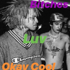 Bitches Luv Okay Cool x Kid Kev x AP