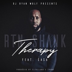 RTN Shank FT. Casa "Therapy"