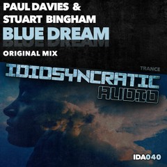 Paul Davies & Stuart Bingham - Blue Dream (Original Mix) IDA040