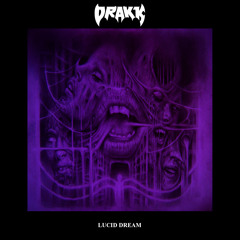 DRAKK - Lucid Dream