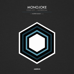 PREMIERE : Monojoke - Cold City (Kasper Koman Remix) [Juicebox Music]