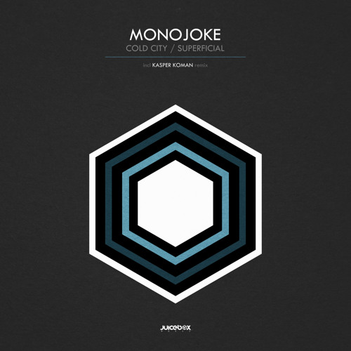 PREMIERE : Monojoke - Cold City (Kasper Koman Remix) [Juicebox Music]