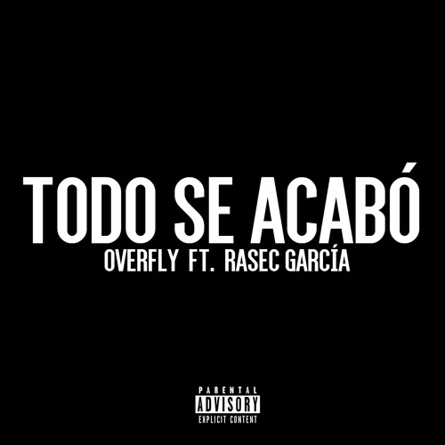 Todo Se Acabó (feat. Rasec García)