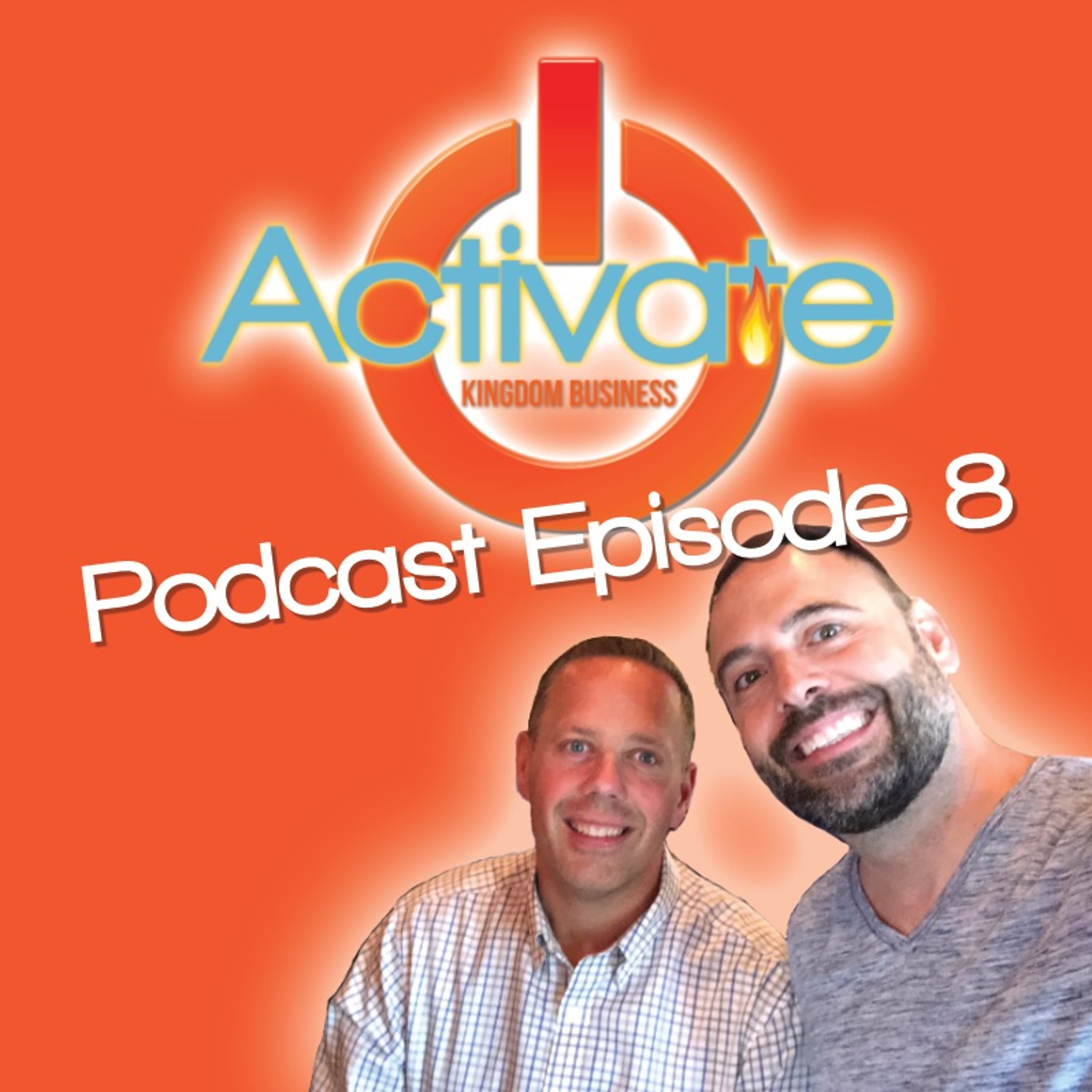 Activate Kingdom Business Podcast