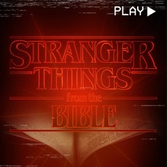 Stranger Things from the Bible - Part 2 | The Cover Up Story |  By Seth Scott