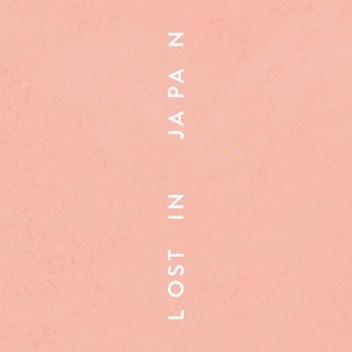 Shawn Mendes, Zedd - Lost In Japan (Original + Rap Remix)