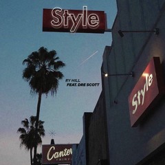 Style (ft Dre Scott)