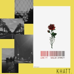 Love. ft Shiloh Dynasty