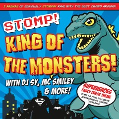 DJ Sy - LIVE at Stomp! King of the Monsters! - 10/03/18