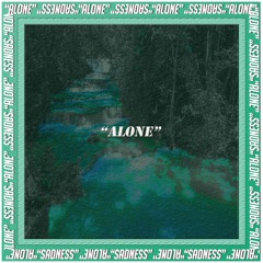Alone (snippet)