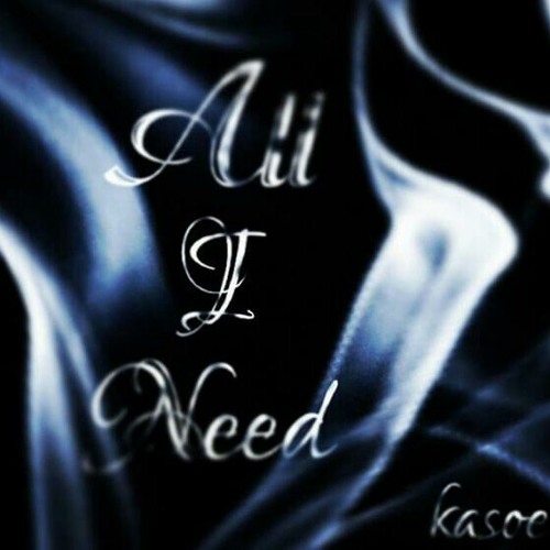 Kasoe- All i need (prod by: N808)