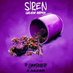 Siren (LuLion Remix)