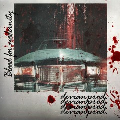 Blood for M Ø D E R N I Ŧ Y ( EP )