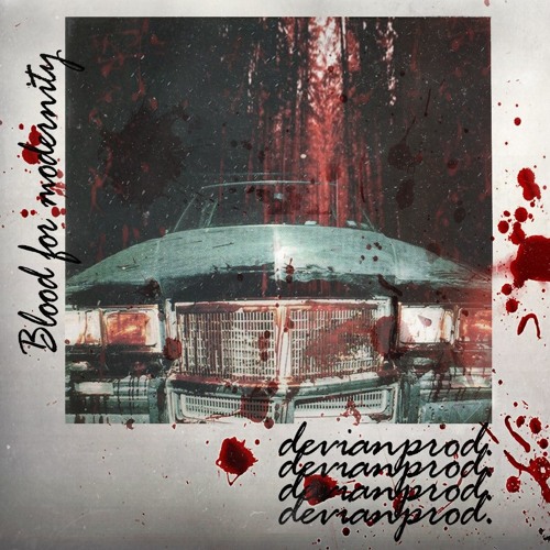 Blood for M Ø D E R N I Ŧ Y ( EP )