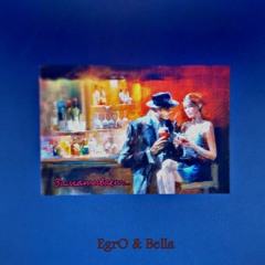 EgrO ft. Bella - Заматывает