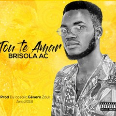 BRISOLA AC - TOU TE AMAR