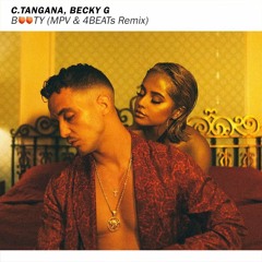 C. Tangana, Becky G - Booty (MPV & 4BEATs Remix)