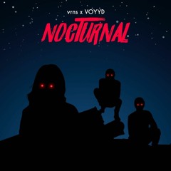 NOCTURNAL [feat. VOYYD]