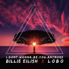 Billie Eilish x LoBo - #idontwannabeyouanymore (Deep | Dark | ReMix)