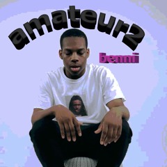 amateur2 (produced by benni)