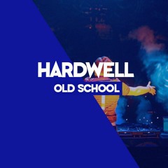 Hardwell - Old School (Extended Remake)