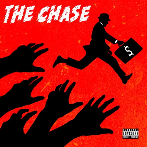 THE CHASE FT. $AN JUAN