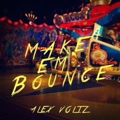 Make Em' Bounce
