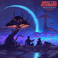 Infected Mushroom - Head Of Nasa (Demo)