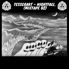TESSERAKT - NIGHTFALL (DJ Set)