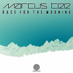 Marcus Tee - Race For The Morning (Free Download)
