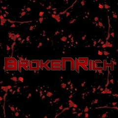 BrokeNRich - 20 guage