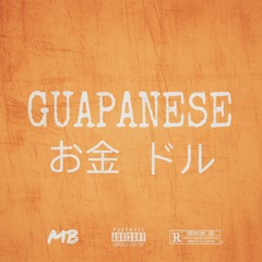 Dinero Bucks- "Guapanese"