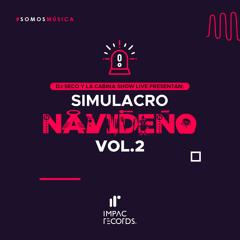 Simulacro Navideño Mix Vol 2 DJ Seco El Salvador I.R.