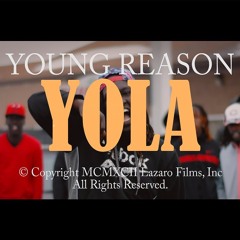Young Reason Ft. Shorty E & XVOQ - YOLA (Explicit)